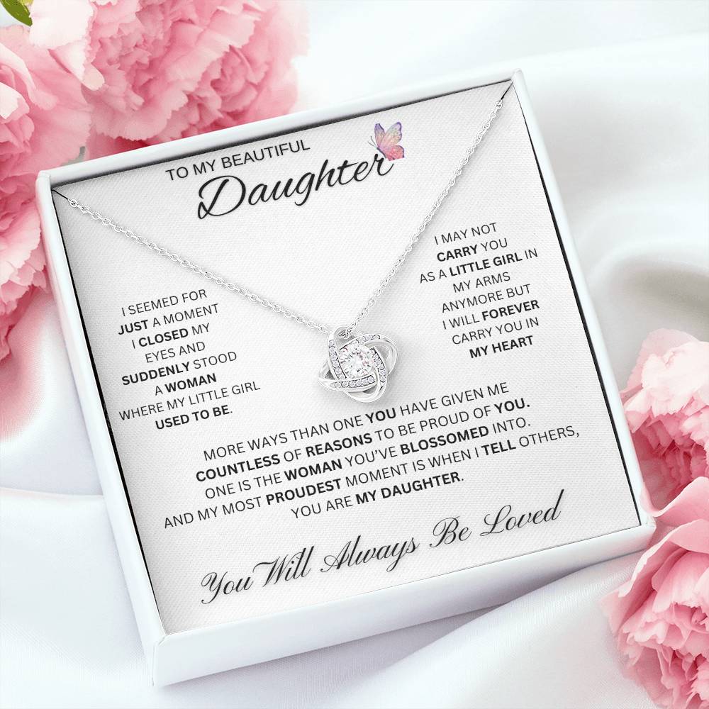 Beautiful Daughter/Blossomed Daughter/Proud of Daughter/Love Knot Necklace