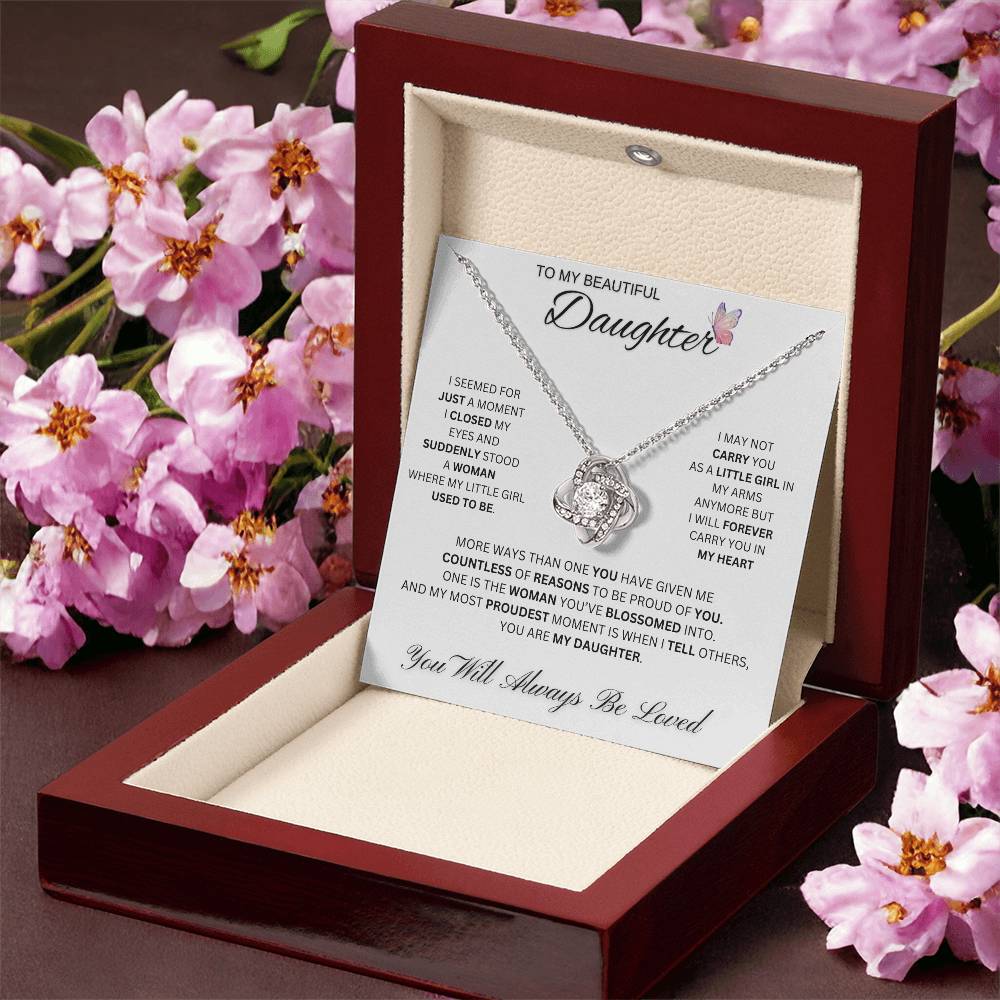 Beautiful Daughter/Blossomed Daughter/Proud of Daughter/Love Knot Necklace